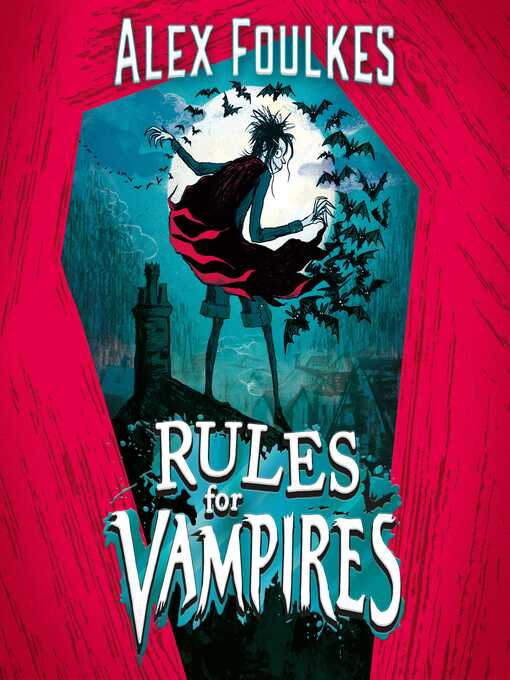 Title details for Rules for Vampires by Alex Foulkes - Wait list